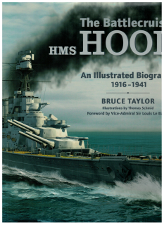The Battlecruiser HMS Hood (1 St.) Bruce Taylor; Chatham Publishing / Naval Institute Press